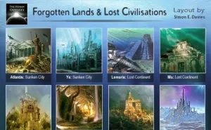 Legends of Lost Civilizations and Forgotten Lands Across the Globe